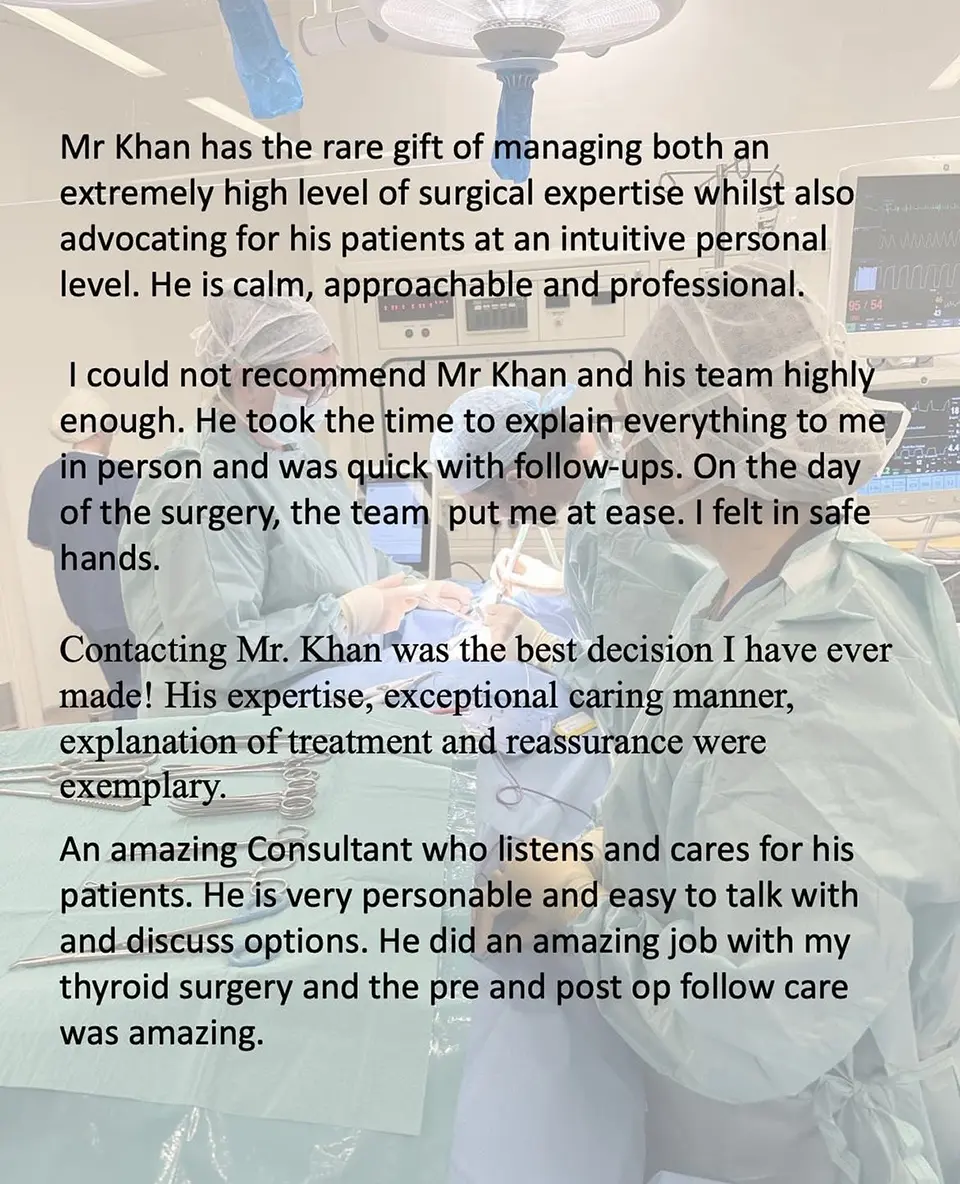 Mr Shad Khan Endocrine Surgery testimonials